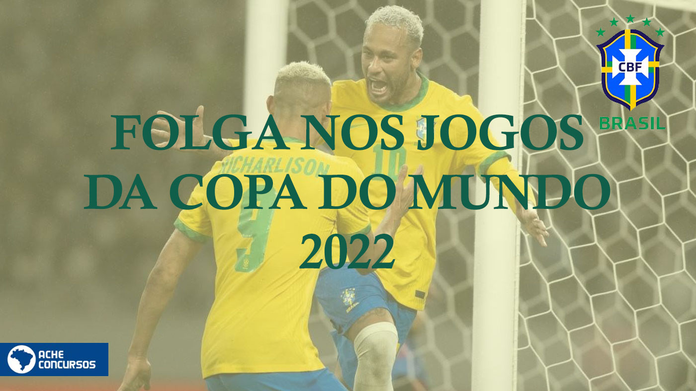 Governo da Bahia altera expediente nos órgãos estaduais em dias de jogos do  Brasil na Copa do Mundo - Diário do Sudoeste da Bahia %