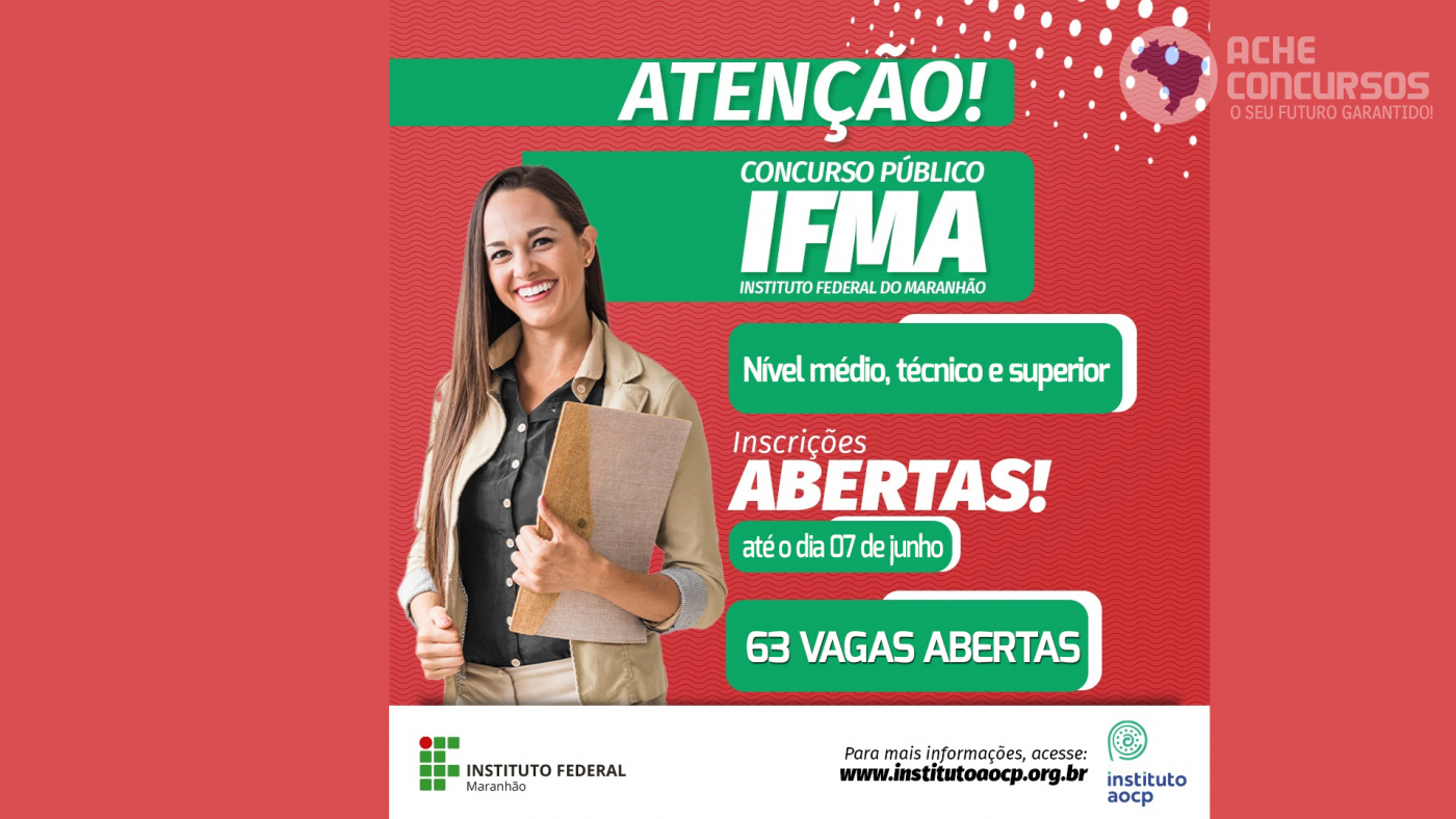 Concurso IFMA: 56 vagas disponíveis para cargos técnico