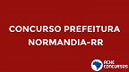 Concurso Prefeitura de Normandia-RR 2020 é aberto