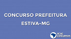 Concurso Prefeitura de Estiva-MG 2020