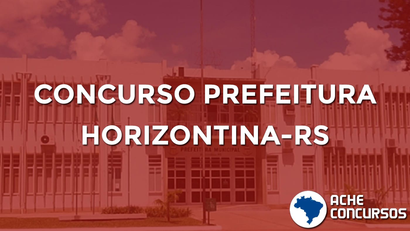 Concurso Prefeitura De Horizontina Rs Suspenso