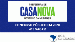 Prefeitura de Casa Nova- BA fará concurso público com 419 vagas