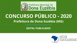 Concurso de Dona Euzébia-MG 2020: inscrições começam em abril