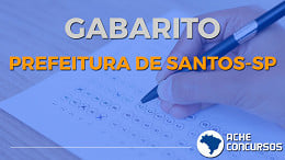 Gabarito do concurso de Santos-SP 2020 é divulgado pelo IBAM; confira