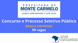 Monte Carmelo-MG contrata banca organizadora de concurso público e processo seletivo