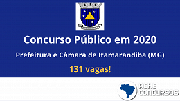 Concurso público de Itamarandiba-MG para 131 vagas abre inscrições em julho