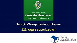 Governo autoriza seleção com 522 vagas no Exército para nível médio e superior