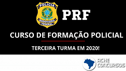 Concurso PRF: sai convocação da 3ª turma para ingresso no Curso de Formação