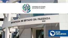 Concurso SEFAZ/ES tem comissão definida para Auditor