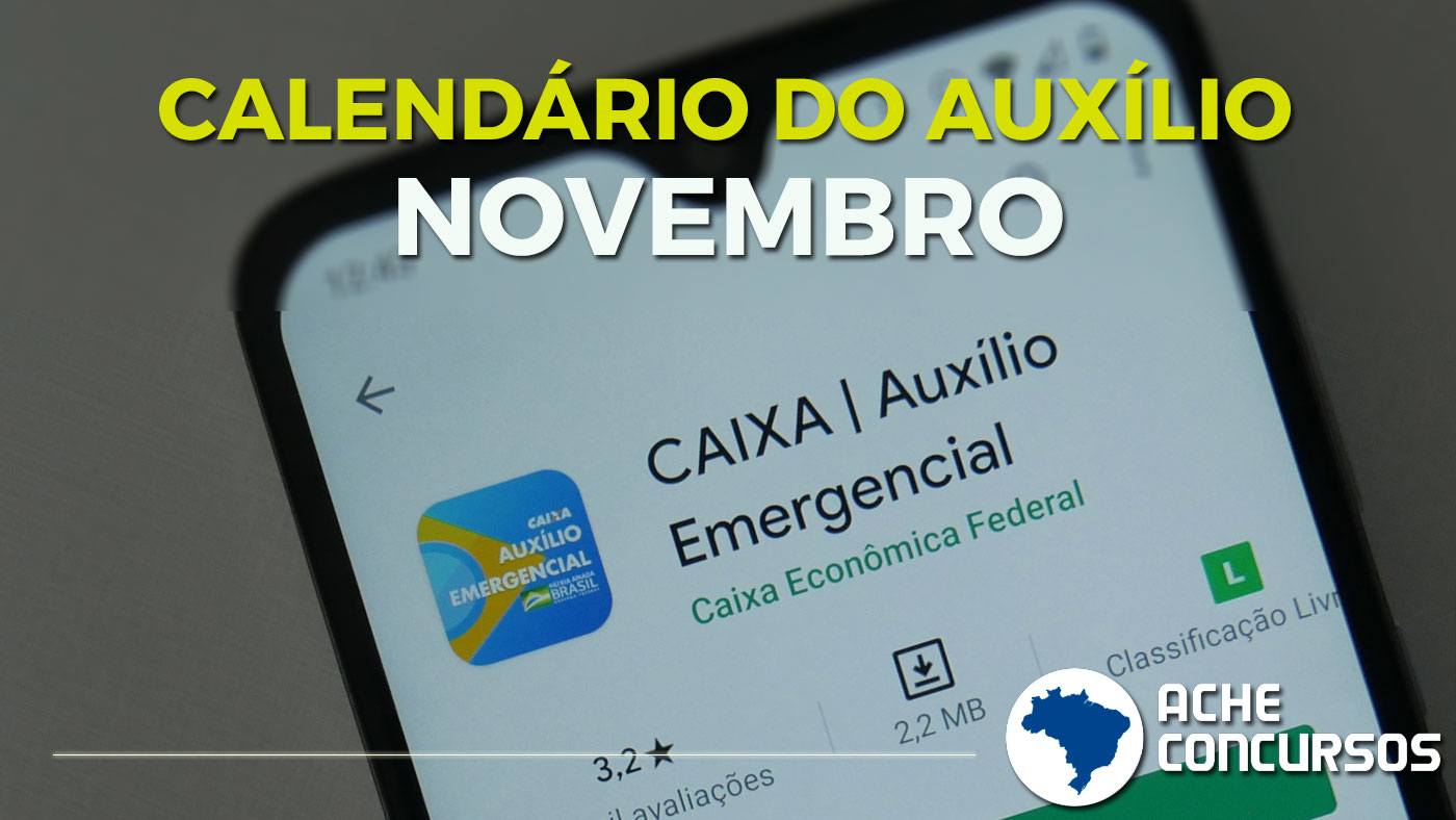 Calendário do Auxílio Emergencial em novembro veja quem recebe na