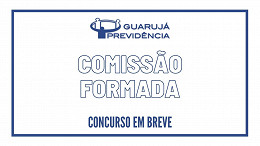 Concurso da Guarujá Previdência tem comissão formada