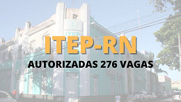 Concurso ITEP-RN 2021: Projeto é divulgado