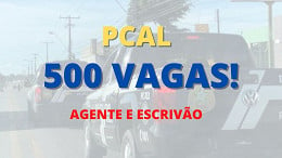 Concurso PC-AL 2021: 500 vagas autorizadas!