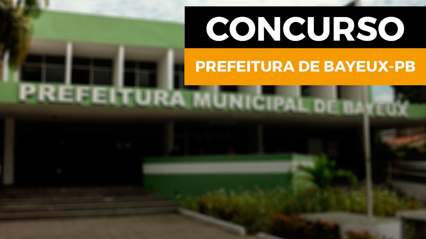 Concurso Prefeitura Bayeux PB 2021 é suspenso pelo TCE