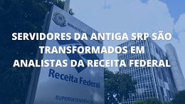 Após 12 anos, Senado transforma servidores em Analistas da Receita Federal