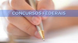 Concurso público: veja 5 editais de órgãos federais com inscrições abertas