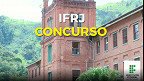 Concurso IFRJ 2021: Sai edital para técnicos administrativos