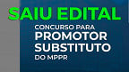 Concurso MP-PR 2021: Prova para Promotor é remarcada para 05/12