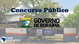 Concurso SEED-RR Professor 2021: gabarito sai pelo IBFC nesta segunda-feira