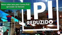 Isenção do IPI para carros PcD é prorrogada até 2026 e valor aumenta; veja quanto será