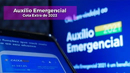 Auxílio Emergencial 2022: Veja como pedir a cota extra de R$ 3.000