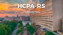 Gabarito do concurso do Hospital de Clínicas de Porto Alegre-RS sai nesta segunda, 7