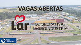 Vagas de emprego na Cooperativa Lar em fevereiro; veja lista e como se inscrever