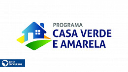 Casa Verde e Amarela: Projeto quer diminuir valor de entrada no imóvel