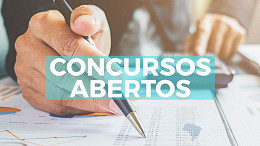 Concursos abertos: veja 22 órgãos que abrem 1.800 vagas na semana