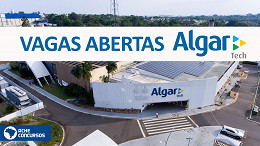 Algar Tech tem mais de 2 mil vagas abertas para abril de 2022; veja como concorrer