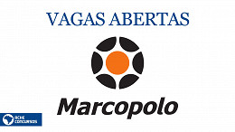 Vagas na Marcopolo; empresa tem novas chances de emprego em abril