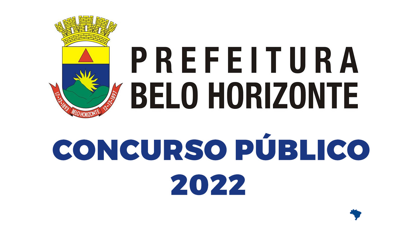 Prefeitura De Belo Horizonte Mg Abre Concurso Público Em 2022 Veja Edital 