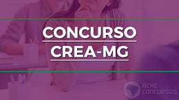 Concurso CREA-MG 2022: Sai edital com vagas de até R$ 10.302