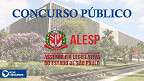 Concurso ALESP 2022: Sai edital com vagas de R$ 18.444,72