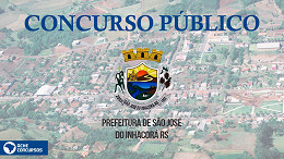 Prefeitura de São José do Inhacorá-RS abre inscrições de concurso público