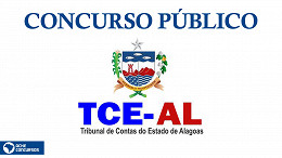 Concurso TCE-AL 2022 tem normas divulgadas