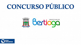 Concurso Prefeitura de Bertioga-SP 2022: Inscrições encerram nesta quinta (25)