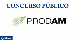 Concurso PRODAM-AM 2022: Edital e Inscrição