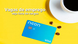 Banco Neon abre vagas de emprego em agosto; confira cargos e inscrição