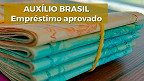 Empréstimo do Auxílio Brasil é liberado: Quais bancos já estão fazendo?