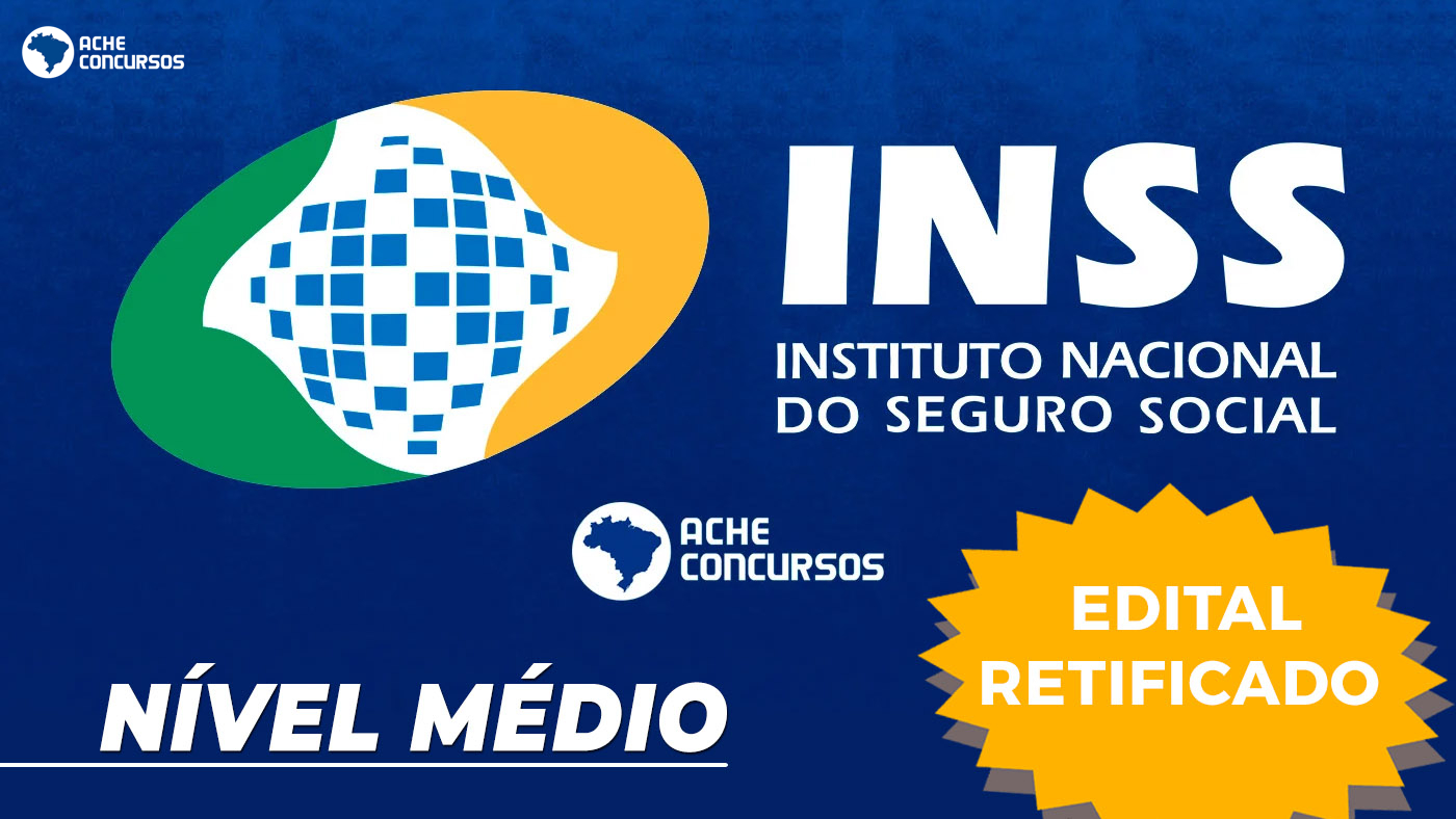 Concurso Inss Retifica Edital E Altera Quadro De Vagas Em Vários Estados Veja 3301