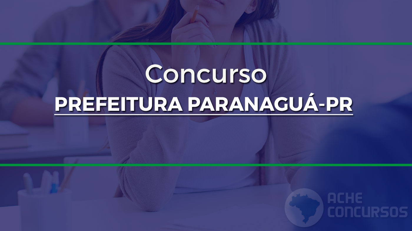 Concurso Prefeitura Paranaguá Pr 2022 Sai Edital Na Saúde