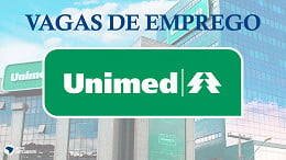 Vagas de emprego na Unimed em 2022: saiba onde encontrar