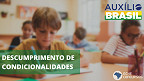 Auxílio Brasil pode ser cortado de 780 mil pessoas por falta escolar de filhos