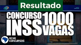 Resultado do concurso INSS 2022 é PUBLICADO! veja classificação