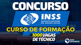 Concurso INSS: sai cronograma do Curso de Formação