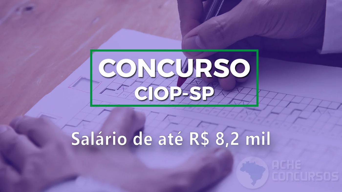 Concurso Ciop Sp 2022 2023 Edital Tem Vagas De Até R 8 2 Mil