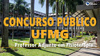 UFMG abre concurso para Professor Adjunto em Fisioterapia