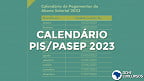 Abono Pis/Pasep 2023: Caixa divulga calendário Ano-base 2021