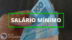 Salário Mínimo de R$ 1.320 é confirmado por Lula e já tem data para valer